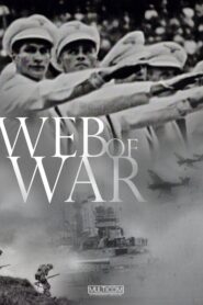 A Web of War Online En Netflix