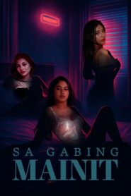 Sa Gabing Mainit Online En Netflix