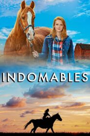 Indomables Online En Netflix