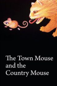 The Town Mouse and the Country Mouse Online En Netflix