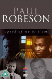 Paul Robeson: Speak of Me as I Am Online En Netflix