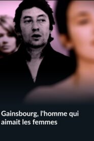 Gainsbourg, l’homme qui aimait les femmes Online En Netflix
