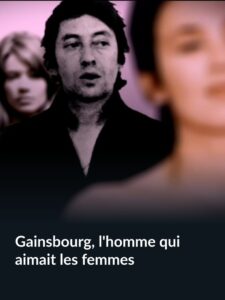 Gainsbourg, l’homme qui aimait les femmes Online En Netflix