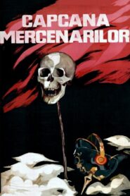Capcana mercenarilor Online En Netflix