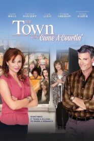 The Town That Came A-Courtin’ Online En Netflix