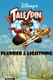 Talespin: Plunder & Lightning Online En Netflix