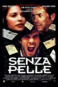 Senza pelle Online En Netflix