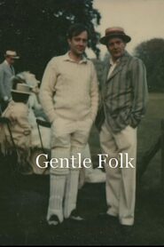 Gentle Folk Online En Netflix