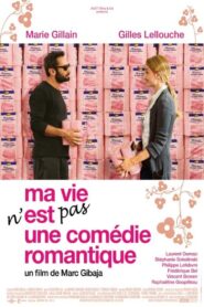 Ma vie n’est pas une comédie romantique Online En Netflix