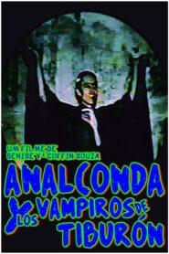 Analconda y Los Vampiros de Tiburón Online En Netflix