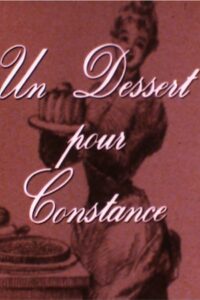 Un dessert pour Constance Online En Netflix