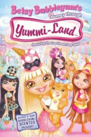 Betsy Bubblegum’s Journey Through Yummi-Land Online En Netflix