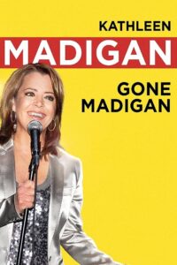 Kathleen Madigan: Gone Madigan Online En Netflix