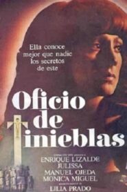Oficio de tinieblas Online En Netflix