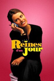Reines d’un jour Online En Netflix