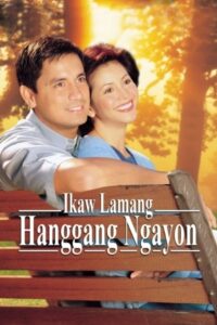 Ikaw Lamang Hanggang Ngayon Online En Netflix