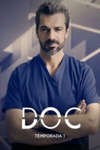 Doc – Una nueva vida 2020 En Netflix
