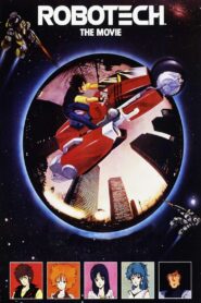Robotech: The Movie Online En Netflix