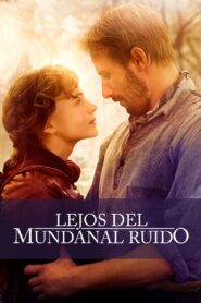 Lejos del mundanal ruido Online En Netflix