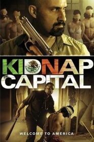 Kidnap Capital Online En Netflix