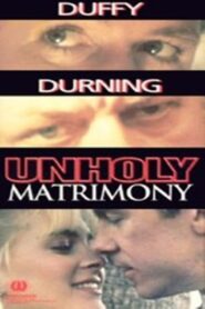 Unholy Matrimony Online En Netflix