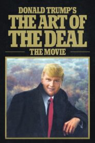 Donald Trump’s The Art of the Deal: The Movie Online En Netflix