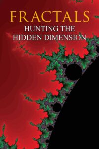 Fractals: Hunting the Hidden Dimension Online En Netflix