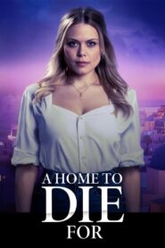 A Home to Die For Online En Netflix