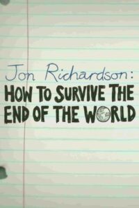 Jon Richardson: How to Survive The End of the World Online En Netflix