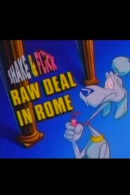 Shake & Flick: Raw Deal in Rome Online En Netflix
