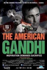 The American Gandhi Online En Netflix