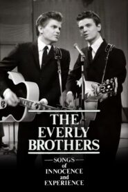 The Everly Brothers: Songs of Innocence and Experience Online En Netflix
