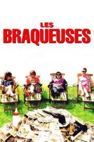 Les Braqueuses Online En Netflix