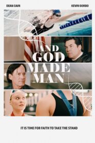 And God Made Man Online En Netflix