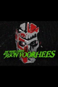 The Many Lives of Jason Voorhees Online En Netflix