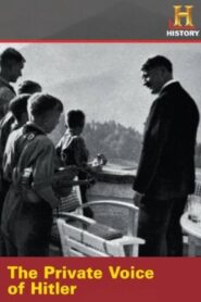 The Private Voice of Hitler Online En Netflix