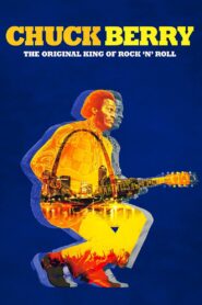 Chuck Berry: The Original King of Rock ‘n’ Roll Online En Netflix