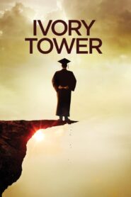 Ivory Tower Online En Netflix