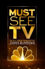 Must See TV: An All Star Tribute to James Burrows Online En Netflix
