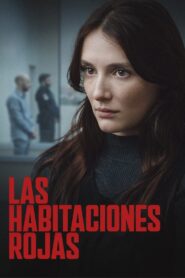 Las habitaciones rojas Online En Netflix