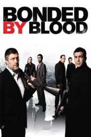 Bonded by Blood Online En Netflix