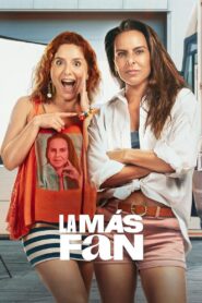 La más fan Online En Netflix