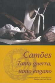 Camões – Tanta Guerra, Tanto Engano Online En Netflix