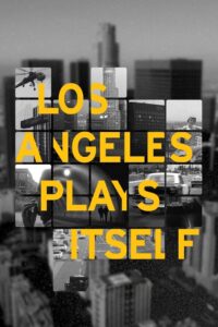 Los Angeles Plays Itself Online En Netflix