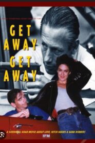 Get Away, Get Away Online En Netflix