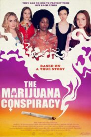 The Marijuana Conspiracy Online En Netflix