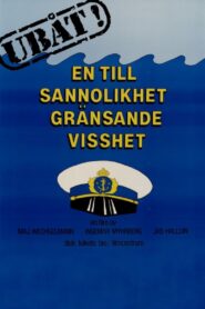 Ubåt! En till sannolikhet gränsande visshet Online En Netflix