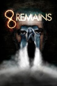 8 Remains Online En Netflix