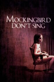 Mockingbird Don’t Sing Online En Netflix
