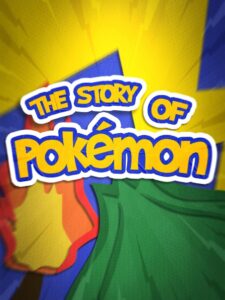 The Story of Pokemon Online En Netflix